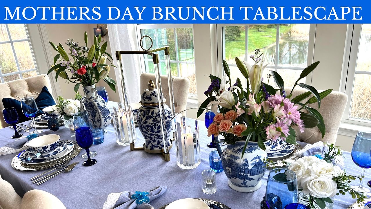 NEW* MOTHERS DAY BRUNCH BUFFET AT HOME | BLUE AND WHITE CHINA  #chinoiseriechic