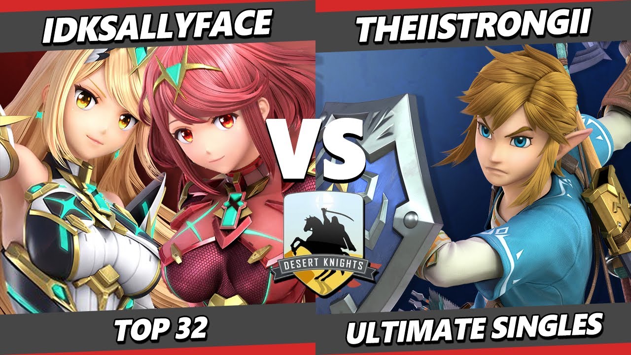Desert Knights XI - IDKSallyFace (Pyra Mythra) Vs. THEIISTRONGII (Link) Smash Ultimate - SSBU