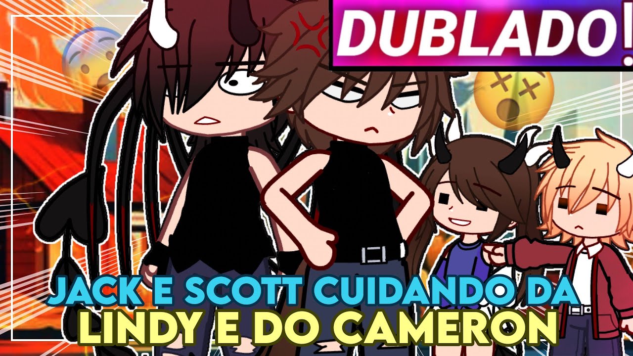|| Jack E Scott Cuidando Da Lindy E Do Cameron || Gacha Club [Dublado]