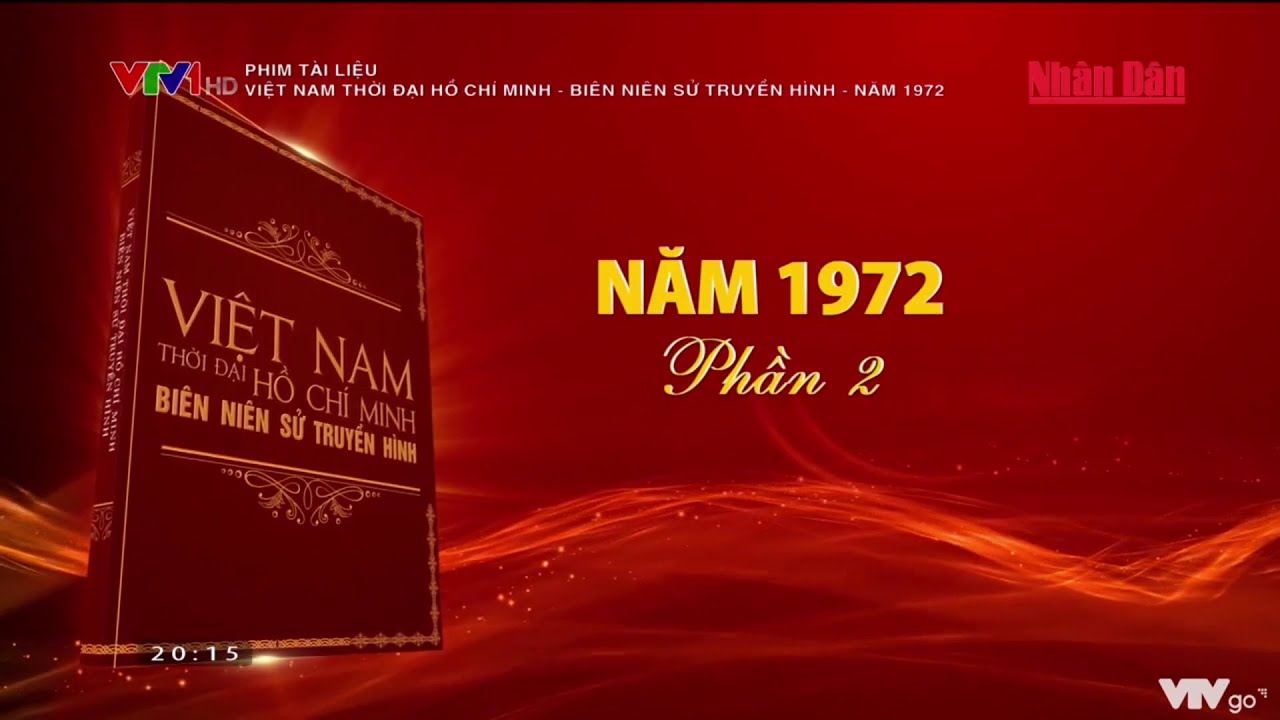Phim tài liệu: Việt Nam thời đại Hồ Chí Minh - Biên niên sử truyền hình - Năm 1972 (Phần 2)
