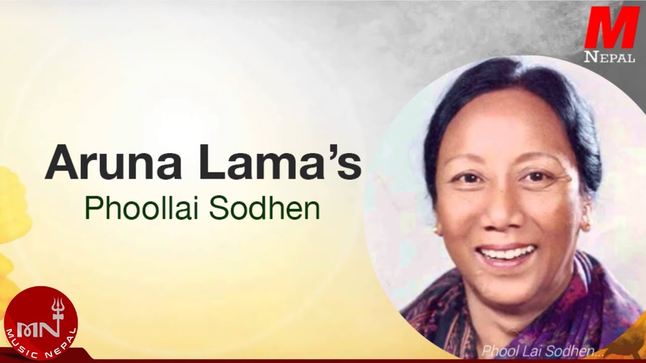 Aruna Lama | PHOOL LAI SODHE 