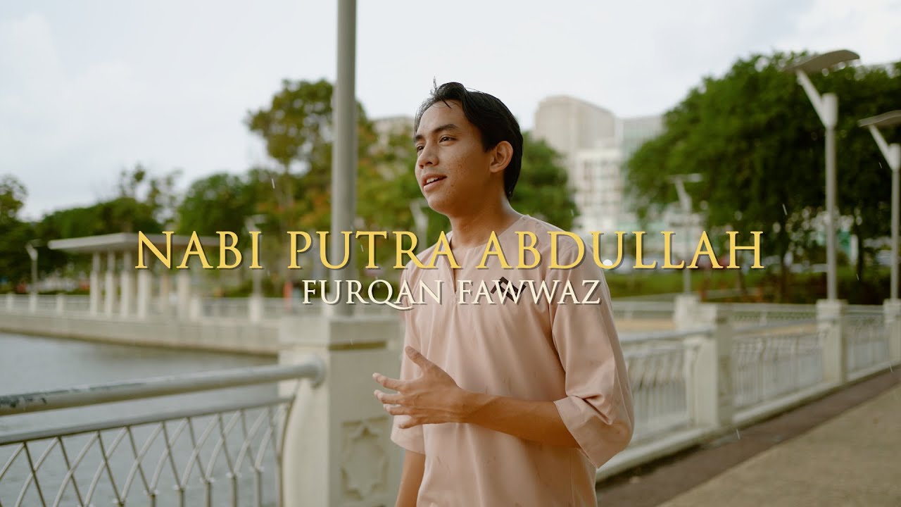 Nabi Putra Abdullah - Furqan Fawwaz
