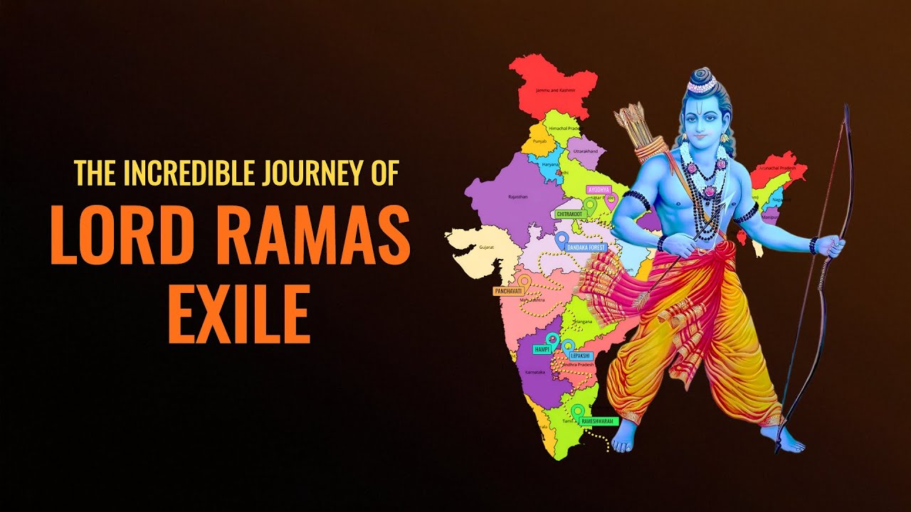 Incredible Journey of Lord Rama during his Exile: Exploring Sacred Sites of the Ramayana