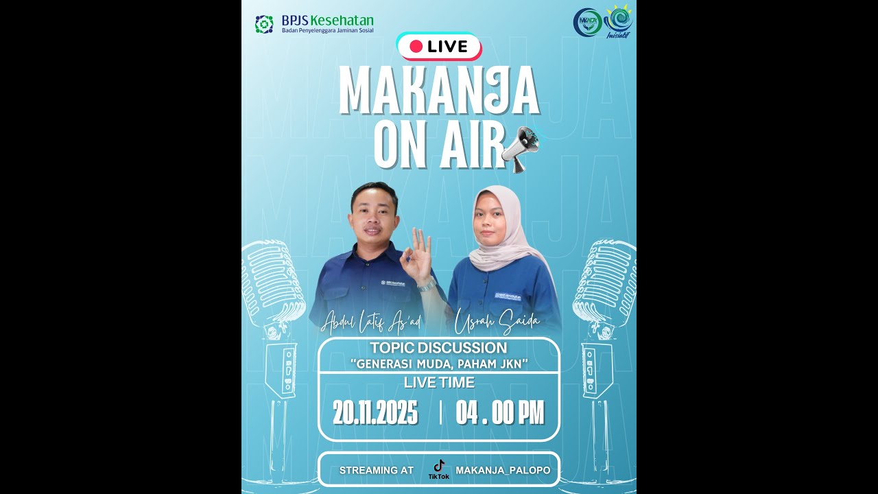 MAKANJA ON AIR - GENERASI MUDA, PAHAM JKN