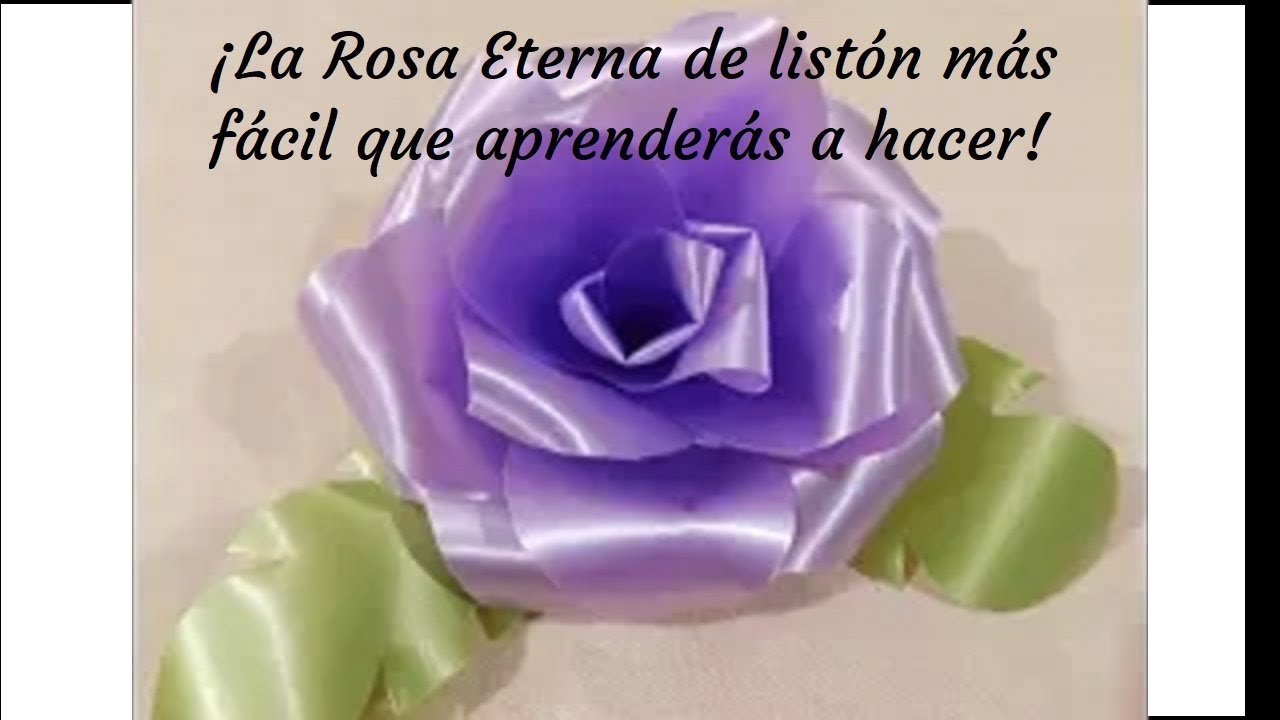 Como hacer una rosa eterna de listón facil y rapido