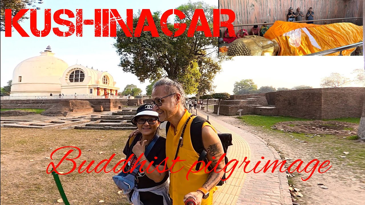 Visiting KUSHINAGAR-The Final Resting Place of Buddha. #tibetan #tibetanbuddhism #buddhiststory 