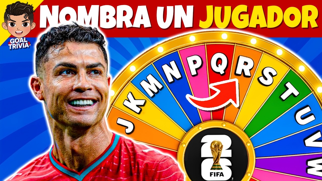 Nombra un JUGADOR que EMPIECE con de la Aa la Z...⚽🏆️MUNDIAL 2026 ️🥇 Ronaldo, Messi, Neymar, Yamal