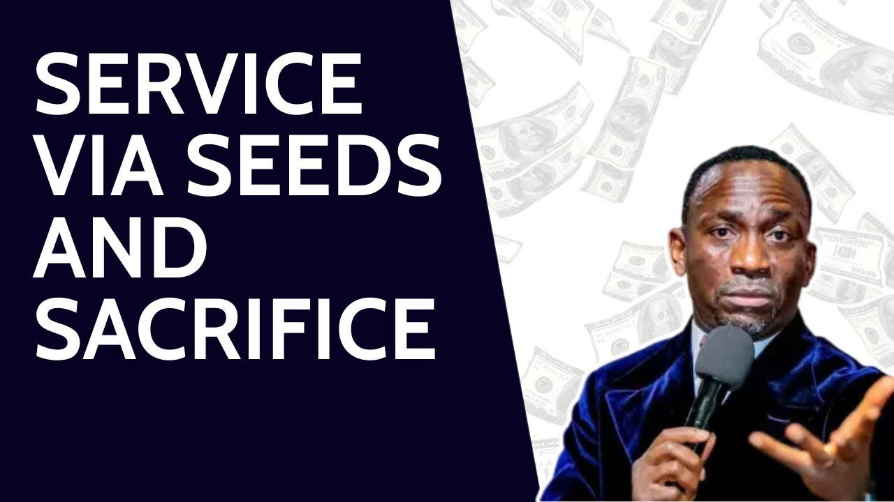 SERVICE VIA SEEDS AND SACRIFICE || DR PAUL ENENCHE