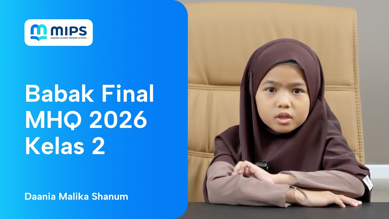 MHQ 2026 - Babak Final | Daniaa Malika Shanum (2B)
