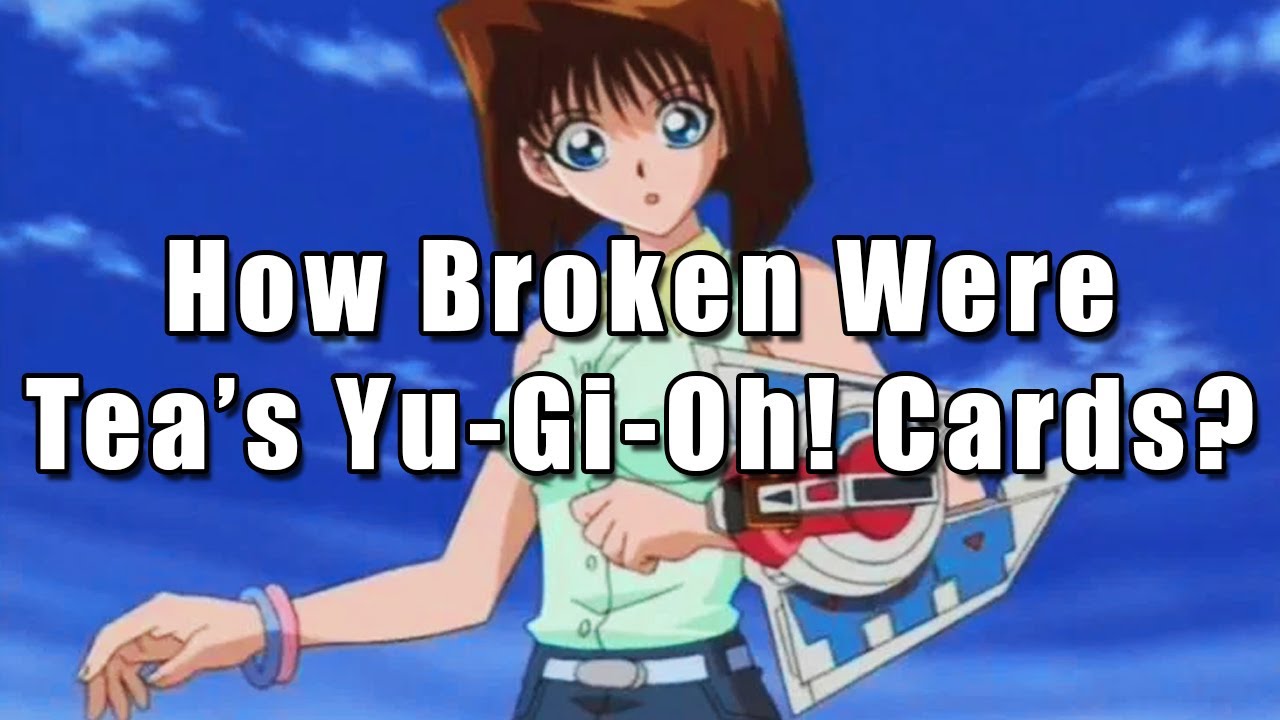 How Broken Were Tea Gardner's Yu-Gi-Oh! Cards?