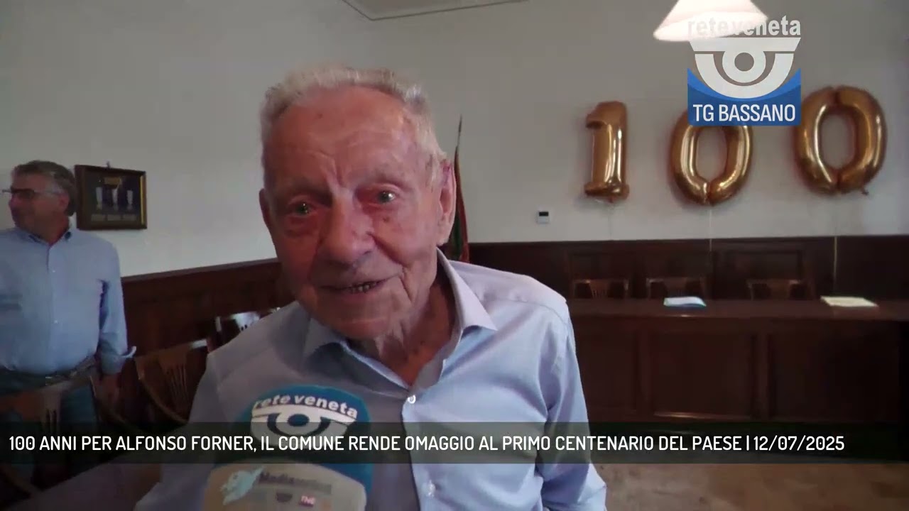 100 ANNI PER ALFONSO FORNER, IL COMUNE RENDE OMAGGIO AL PRIMO CENTENARIO DEL PAESE | 12/07/2025