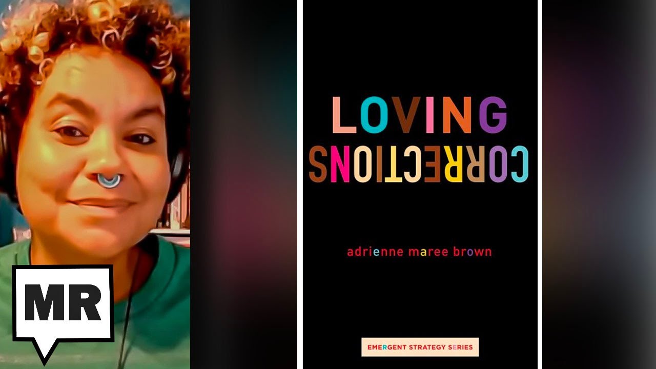 Building Solidarity Through Empathy | adrienne maree brown | TMR