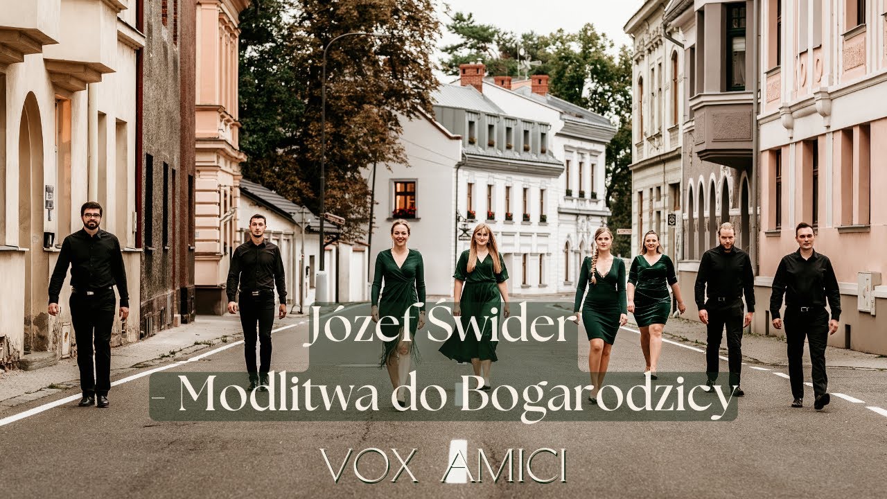 Modlitwa do Bogarodzicy - J. Świder (VOX AMICI)
