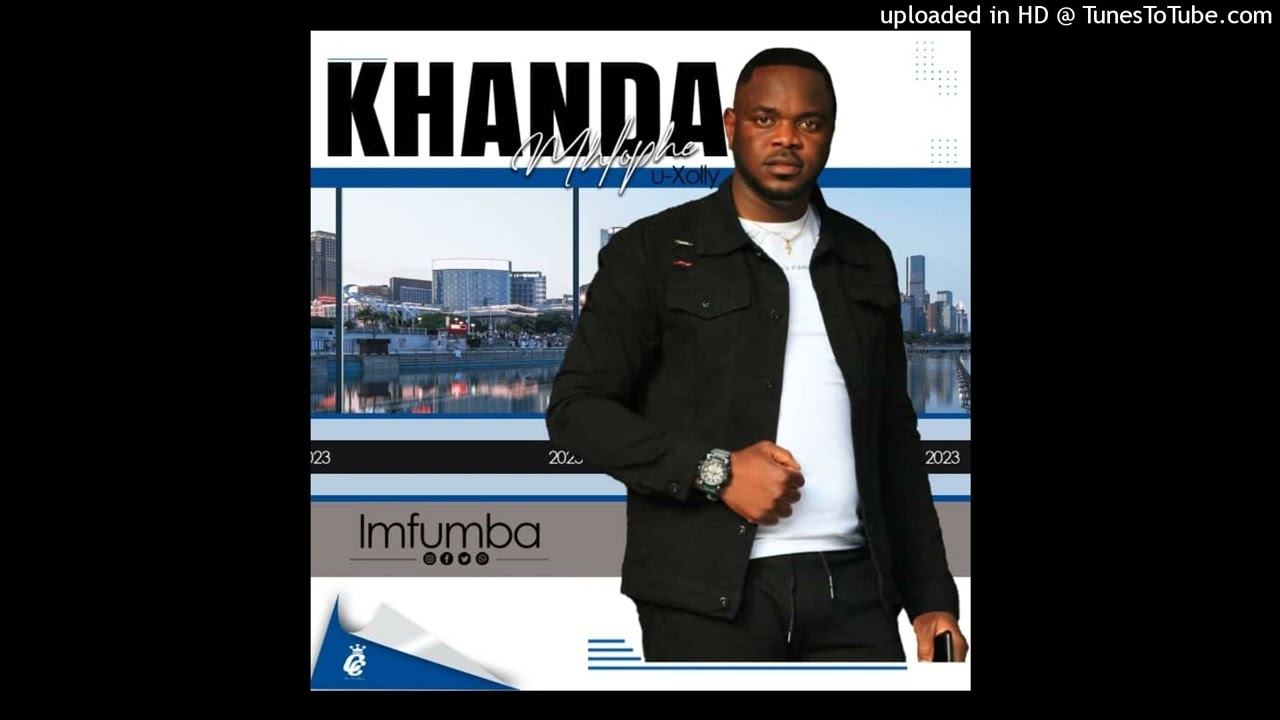 KHANDAMHLOPHE UXOLLY - DABILA 2023
