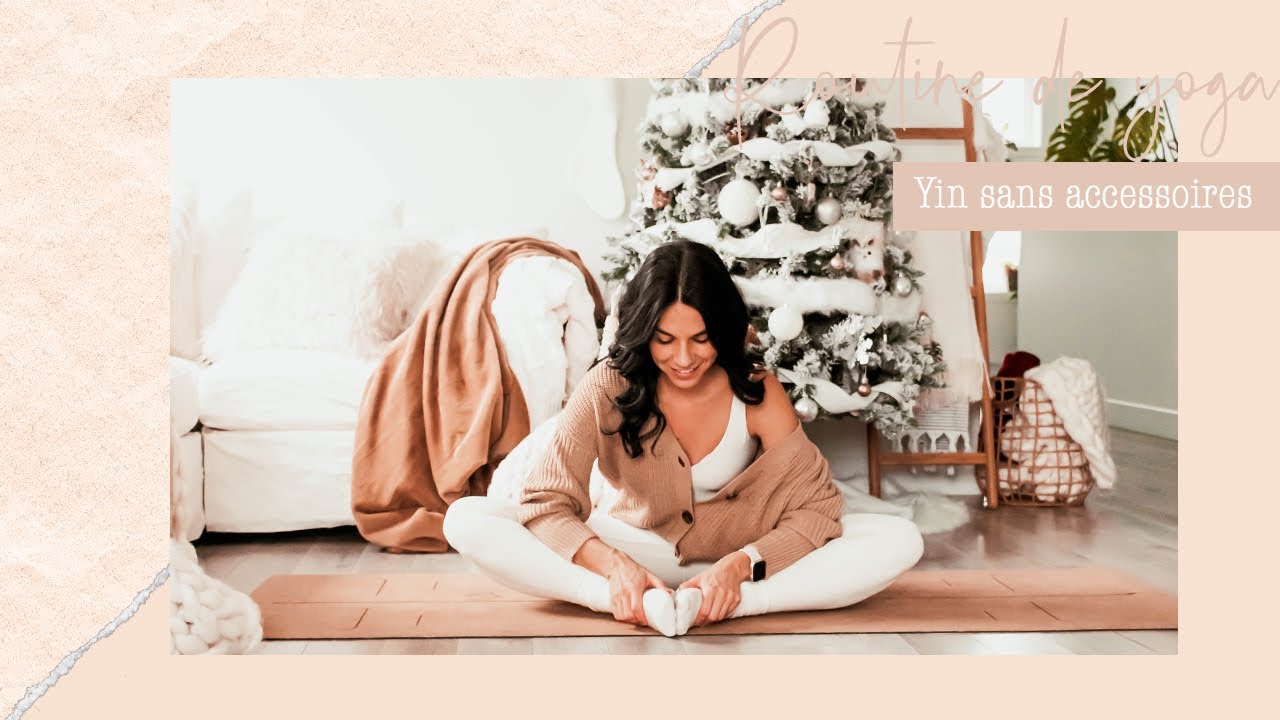 YOGA | Routine de yin sans accessoires