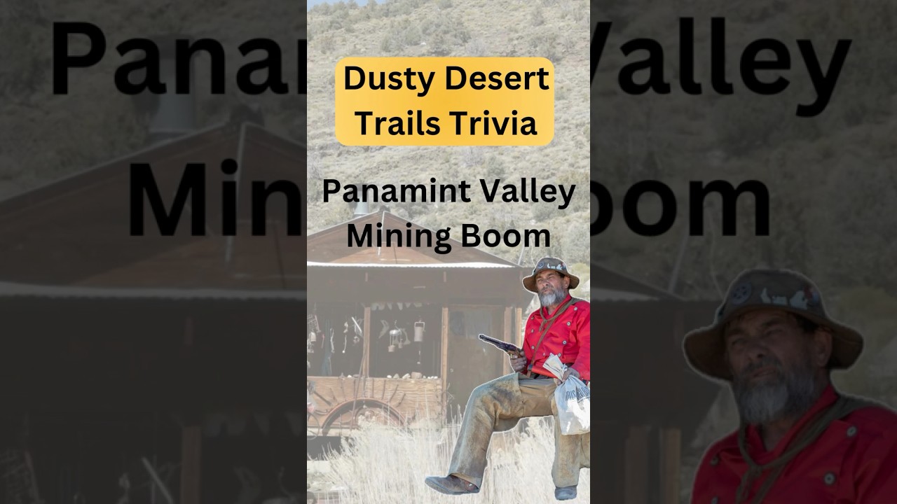 Panamint City -  Panamint Valley Mining Boom
