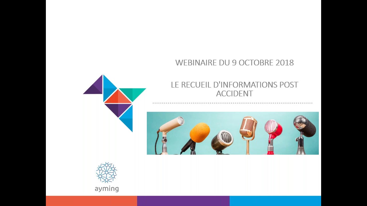 Webinaire Accident du travail : bien recueillir pour bien agir