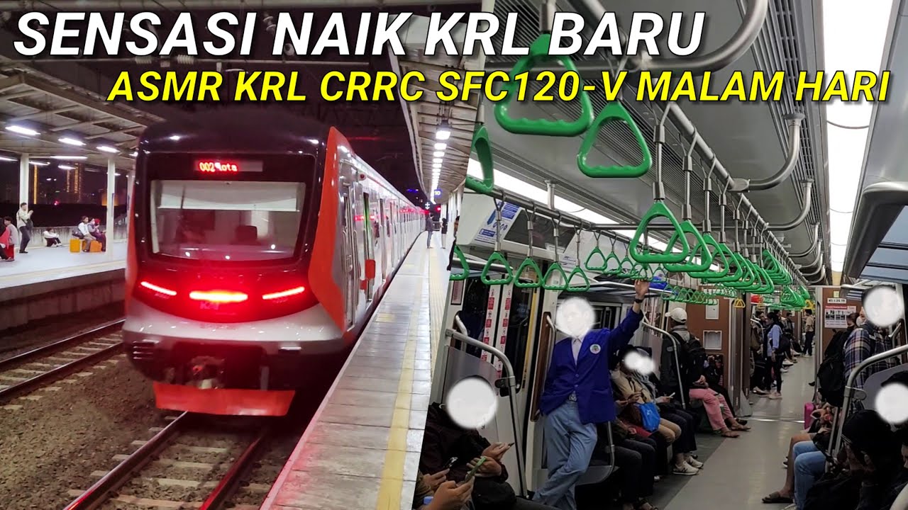 SENSASI NAIK KRL TERBARU | ASMR Suara Akselerasi KRL Malam CRRC KCI SFC120-V