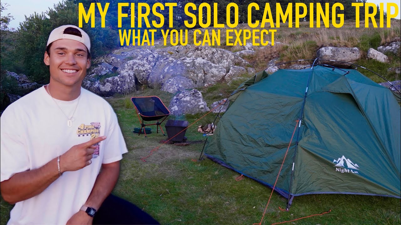 SOLO CAMPING TRIP - WHAT TO EXPECT