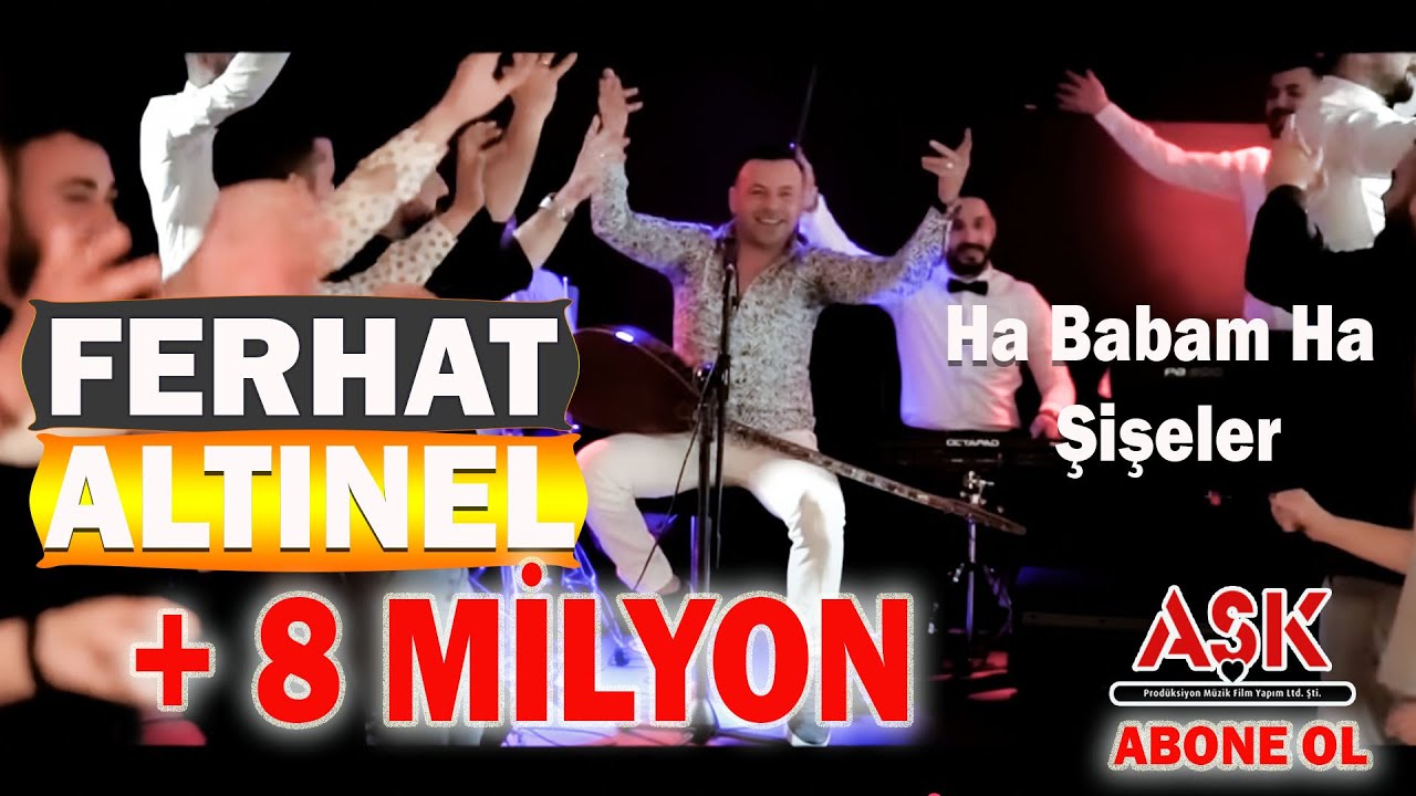 Ferhat Altınel - Ha Babam Ha / Şişeler #aşkprod&uuml;ksiyon #ferhataltınel #hababamha #şişeler