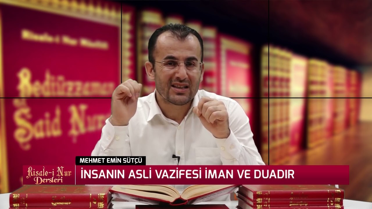 İnsanın Asli Vazifesi İman ve Duadır | Risale-i Nur Dersleri
