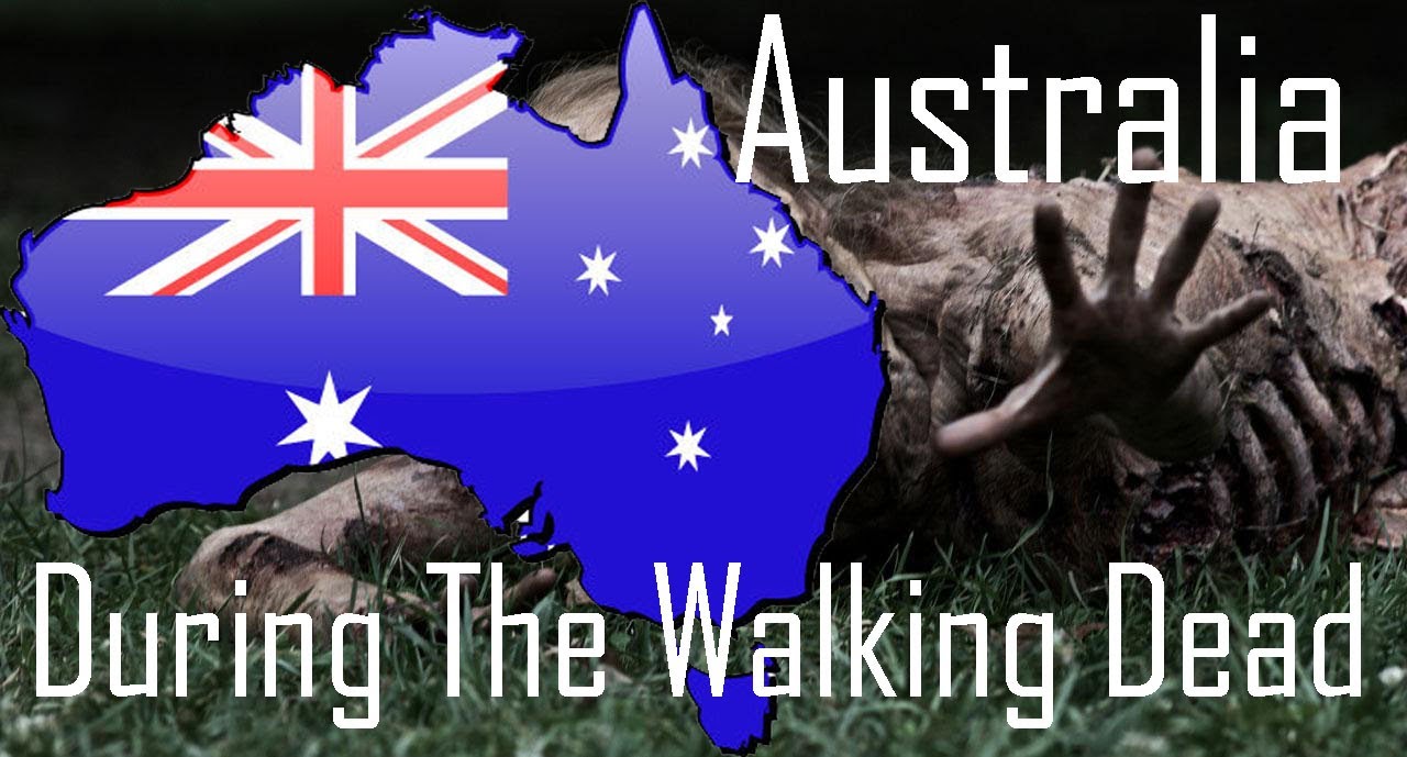 Australia During The Walking Dead