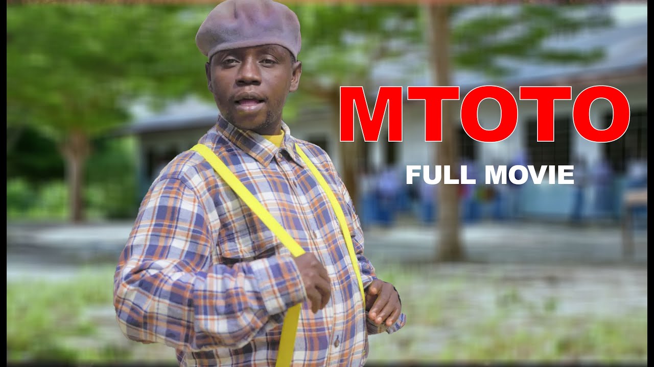 MTOTO  FULL MOVIE STARING CHUMVINYINGI#film
