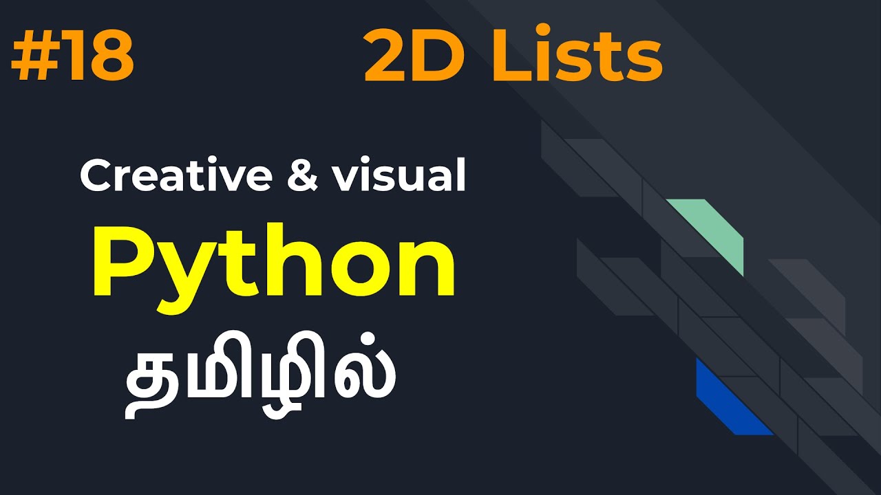 Python | Part 18 | 2D Lists | Multi-dimensional Lists | Tamil | LMCS