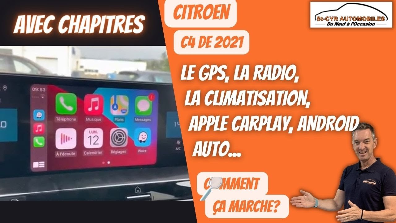 Citroen C4, C5, Guide complet GPS, radio, Bluetooth, Carplay, Android auto, paramètres essentiels…