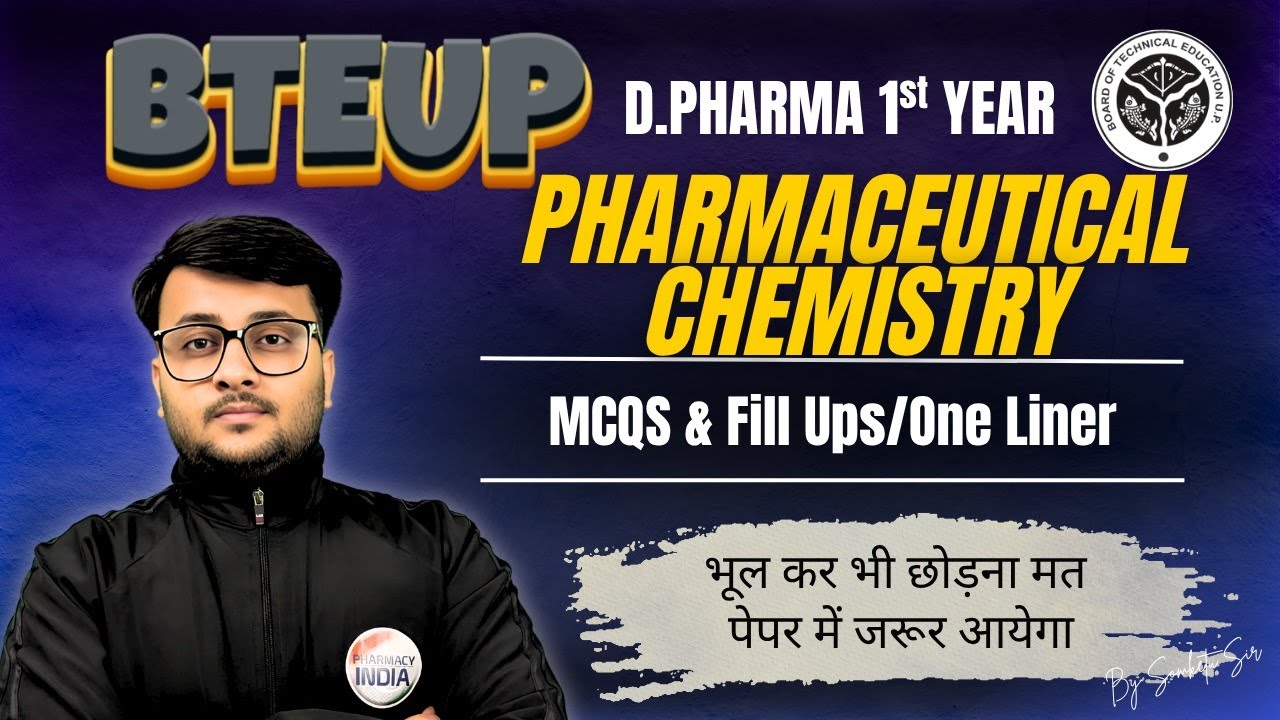 Pharmaceutical Chemistry | D.PHARMA | 1 Yr | MCQs | Fill Ups | One Liner #dpharma #pharmacyindialive