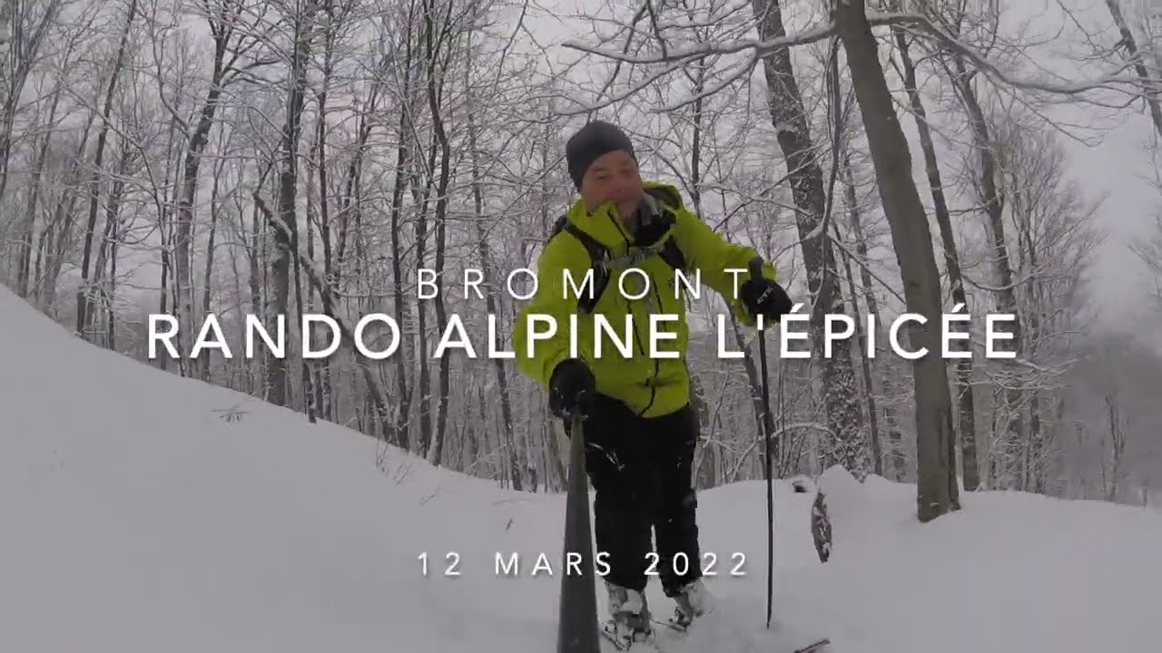 Rando Alpine dans l'&Eacute;pic&eacute;e &agrave; Bromont le 12 mars 2022