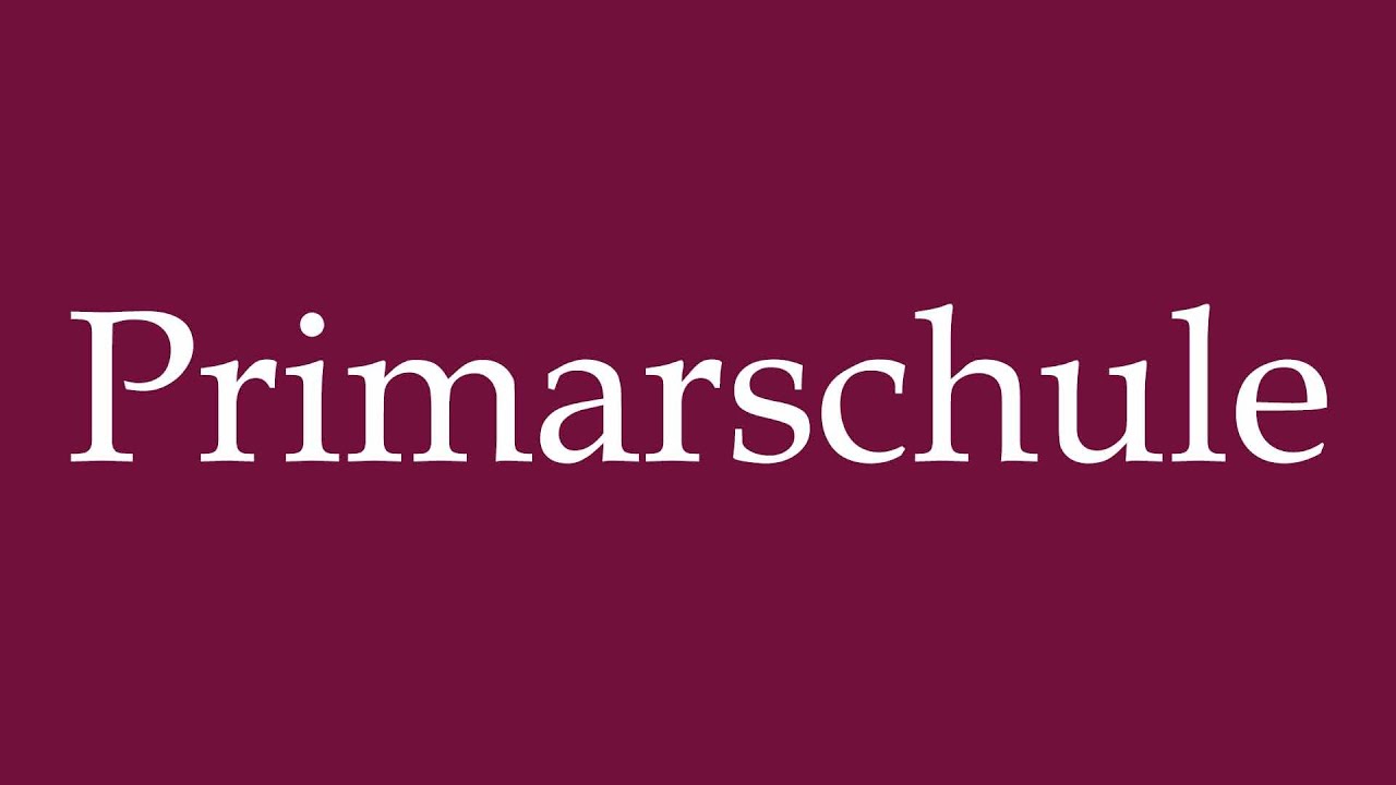How to Pronounce ''Primarschule'' (Primary school) Correctly in German