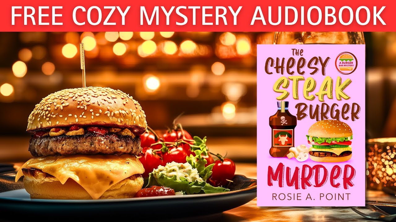 The Cheesy Steak Burger Murder (Full-length Cozy Mystery Audiobook) by Rosie A. Point.