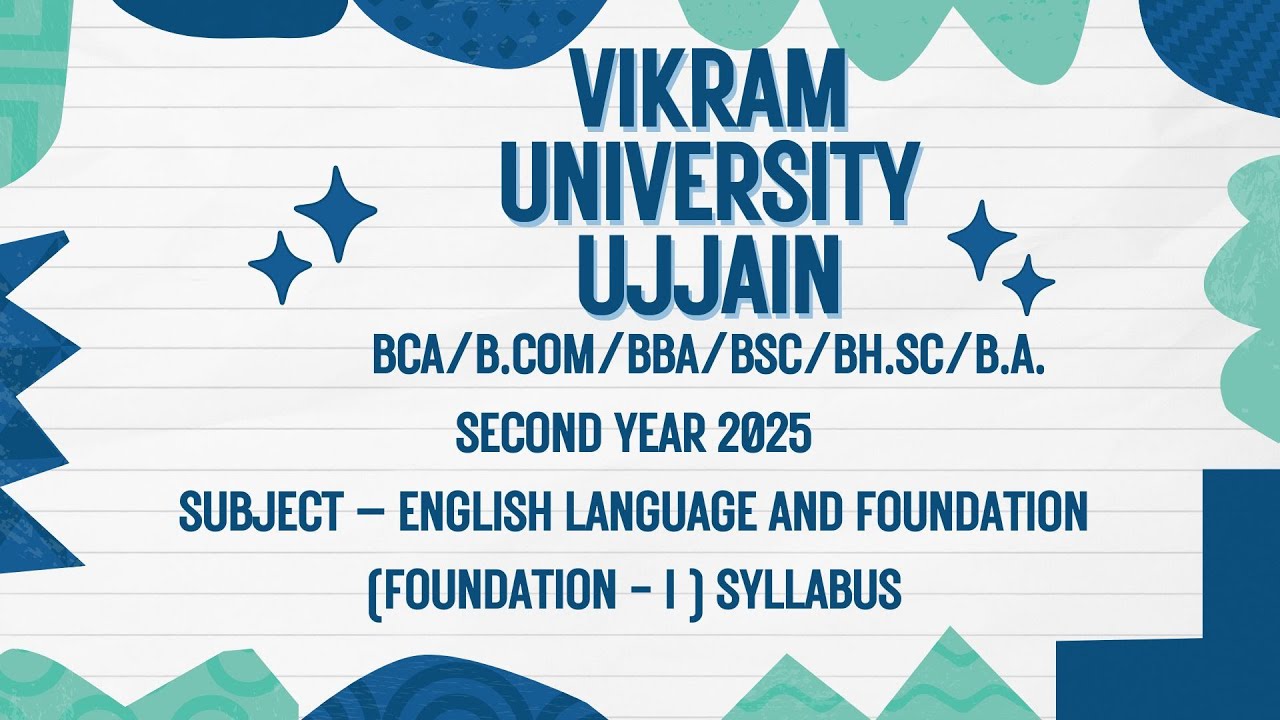 Vikram University 2nd Year BCA/BCOM/BBA/BSC/BA/BHSC Sub &ndash; English Language And Foundation Syllabus