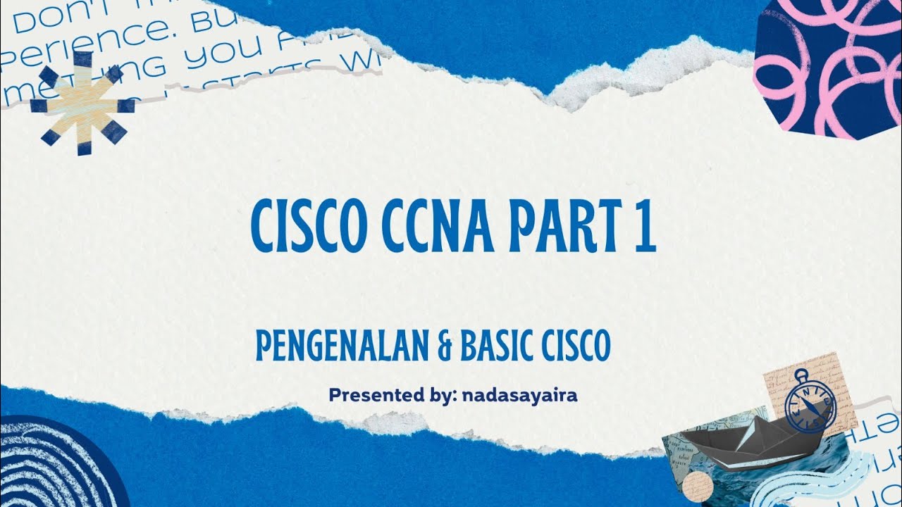 Pengenalan & Basic Cisco || Bab 3 || Cisco CCNA Part 1