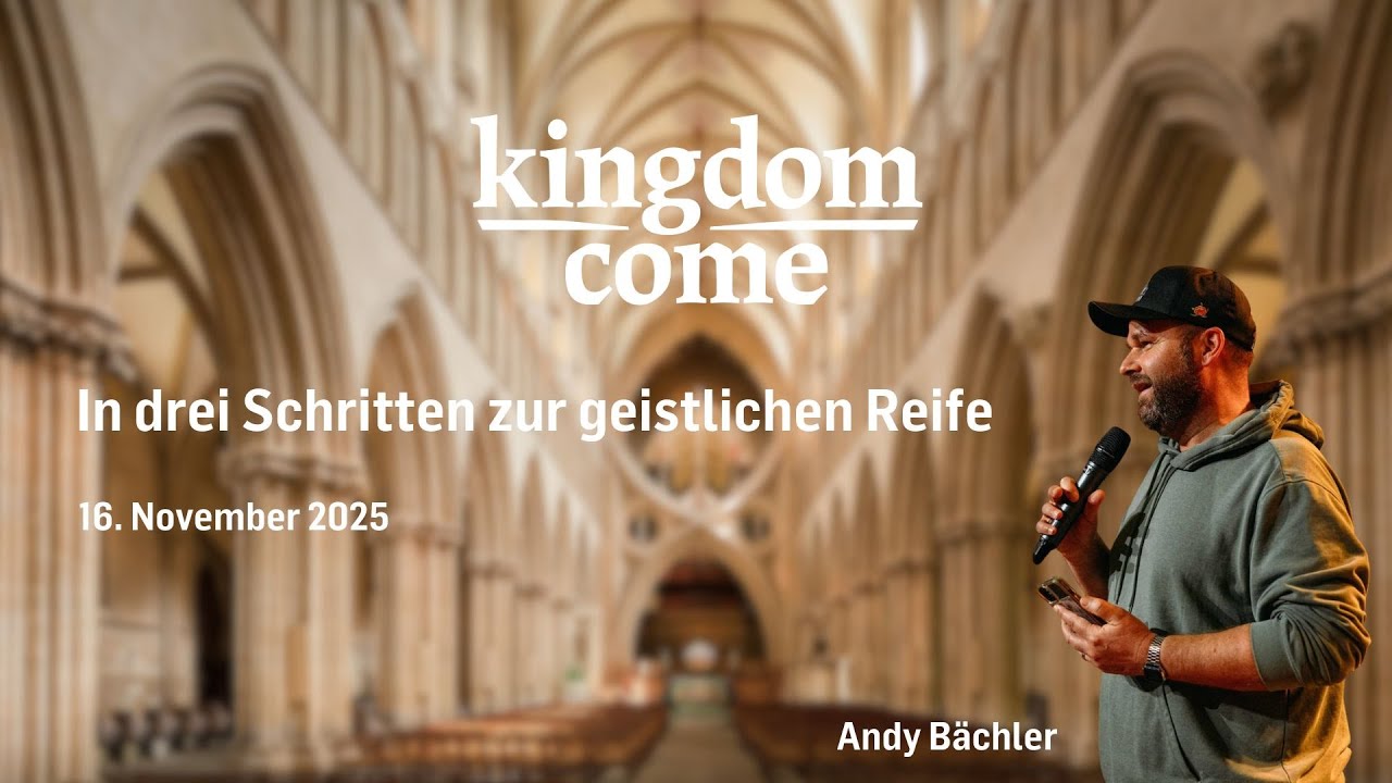 ICF Thun - Kingdom come - 16.11.2025