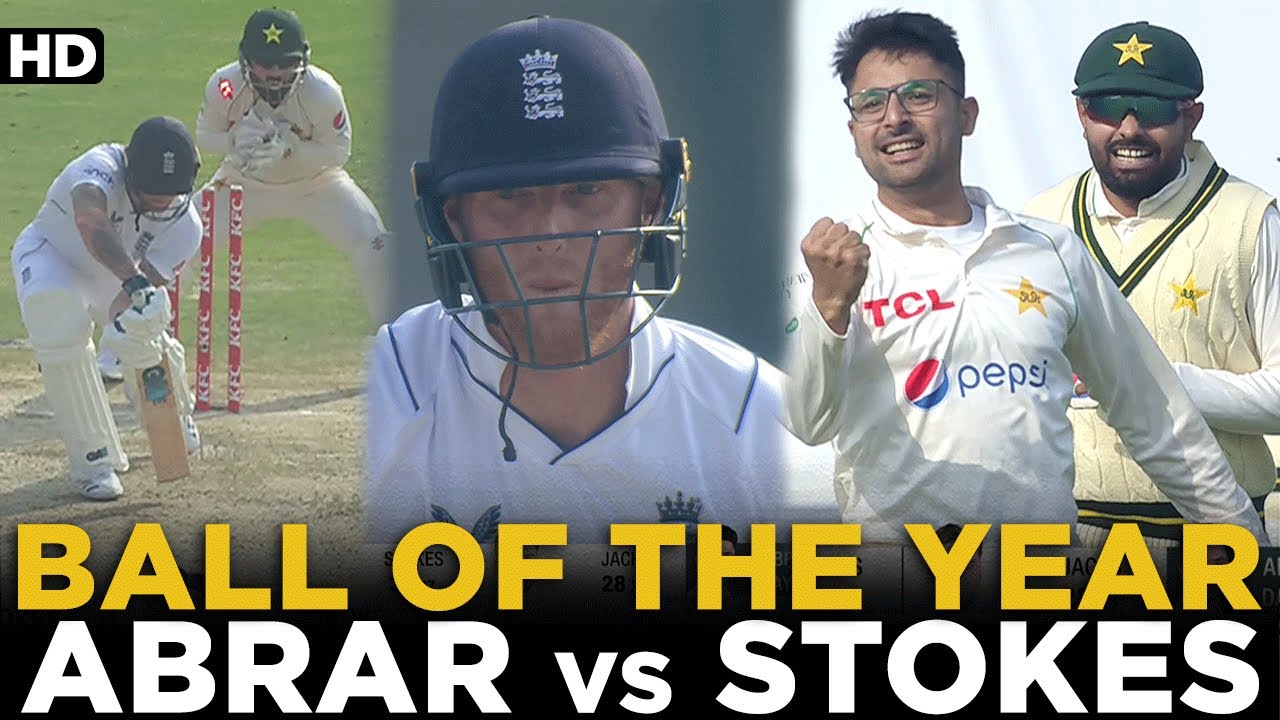 Ball of The Year | Abrar Ahmed vs Ben Stokes | Pakistan vs England | 2nd Test | PCB | MY2L