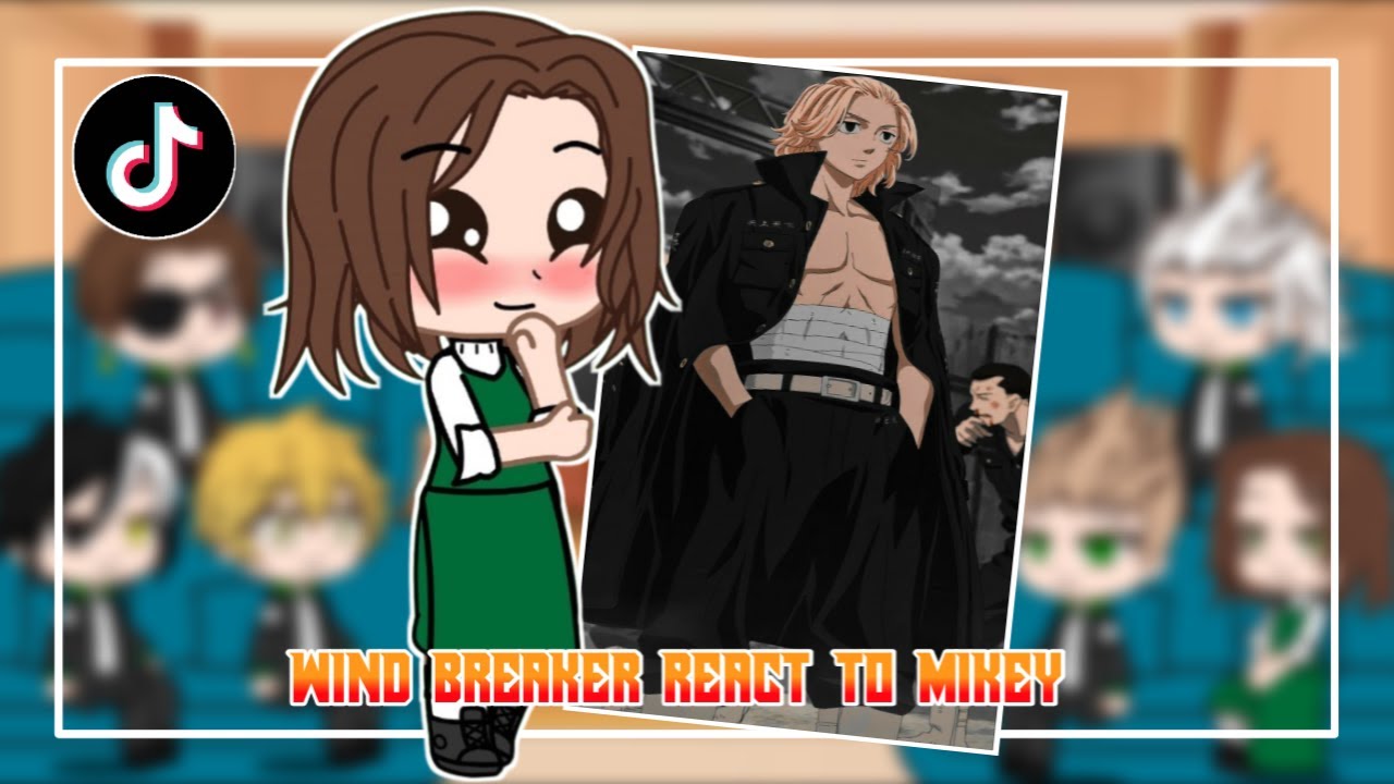 Reaksi Wind Breaker Terhadap Mikey | GachaTuber