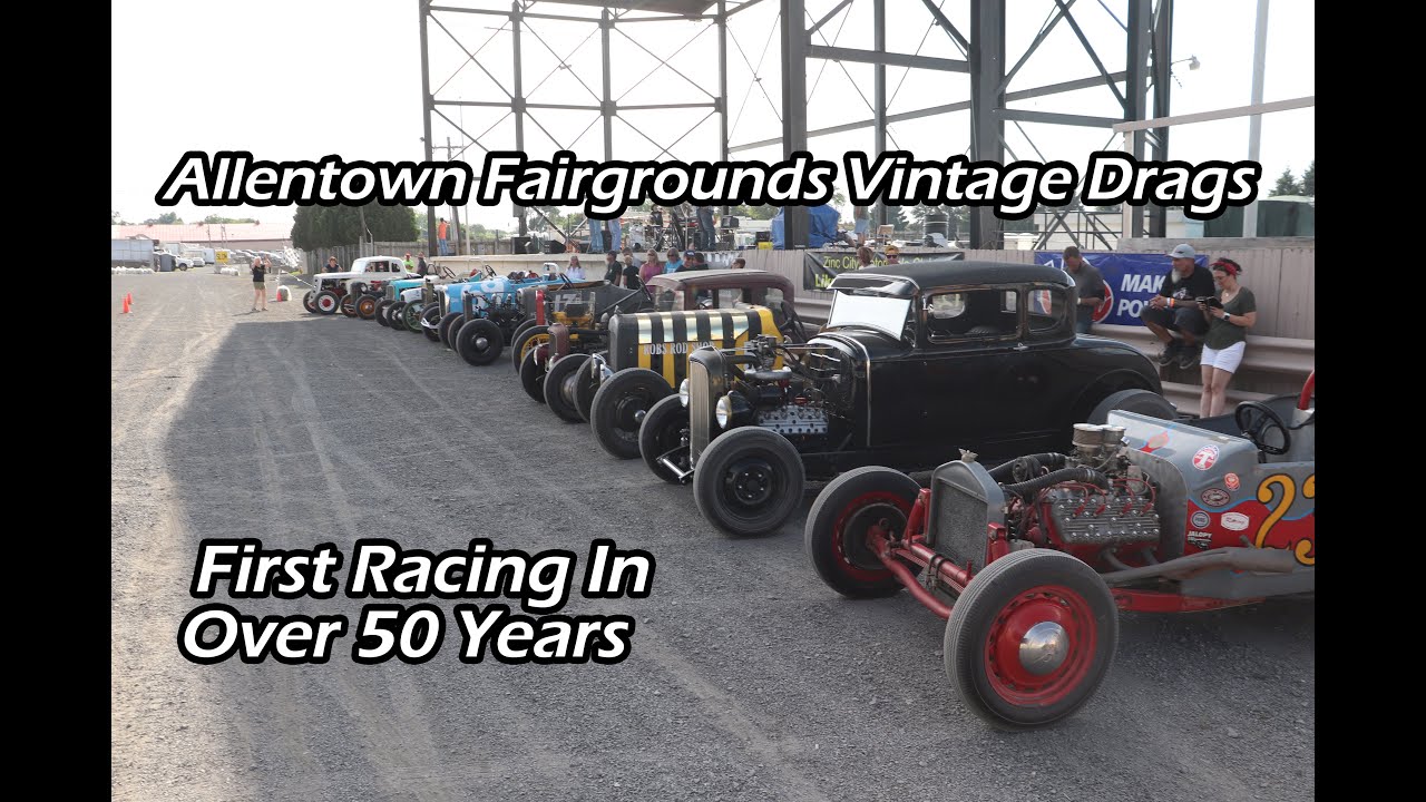 Allentown Fairgrounds Vintage Drags