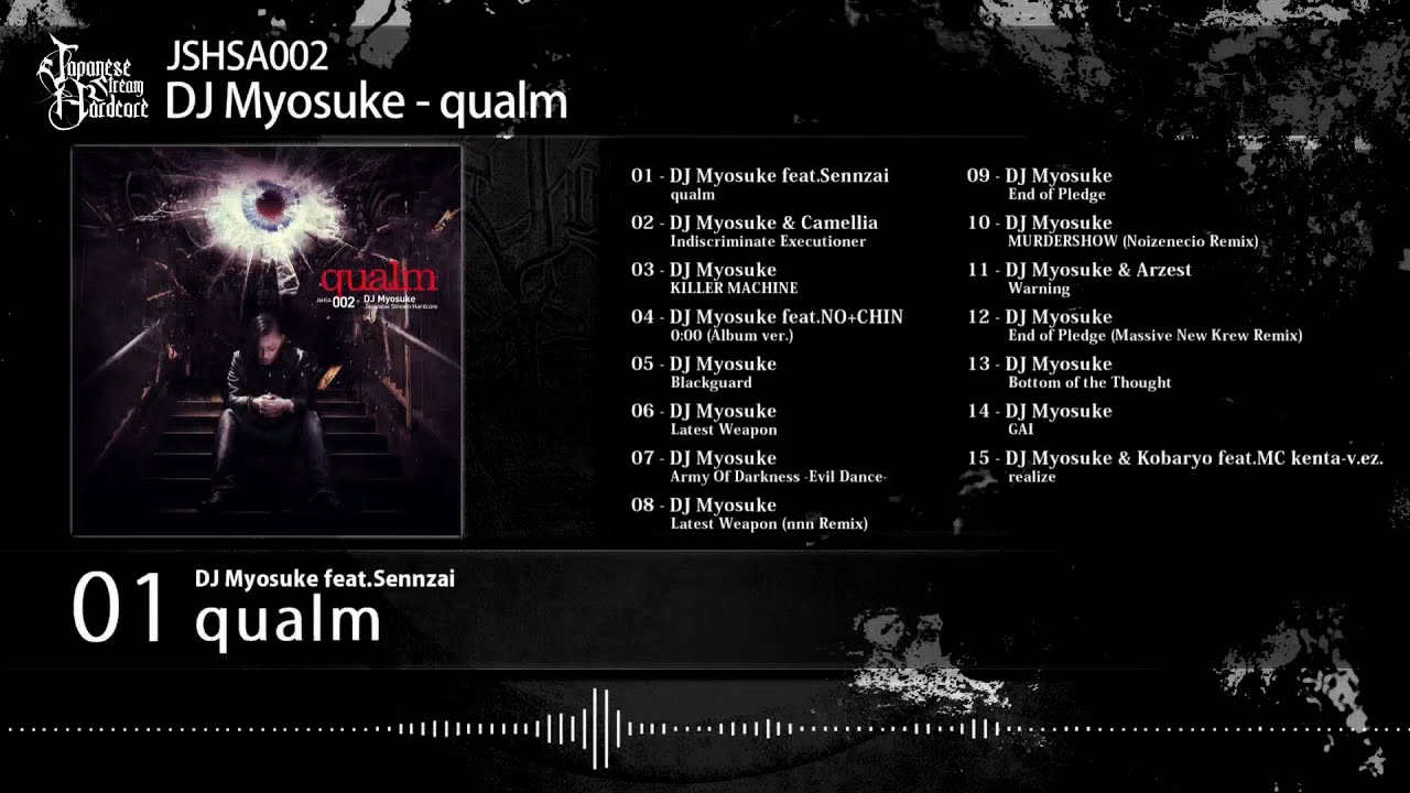 [JSHSA002]DJ Myosuke - qualm