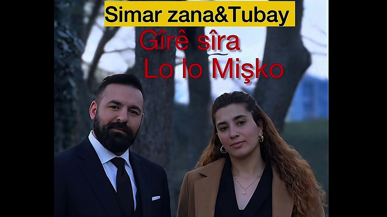 Simar Zana &Tubay Girê sîra Lo lo mişko#music #halaybasi #halayremix #halaymashup #halay 