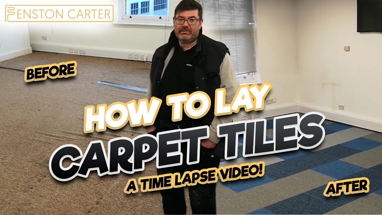 How to install carpet tiles (time lapse video guide)