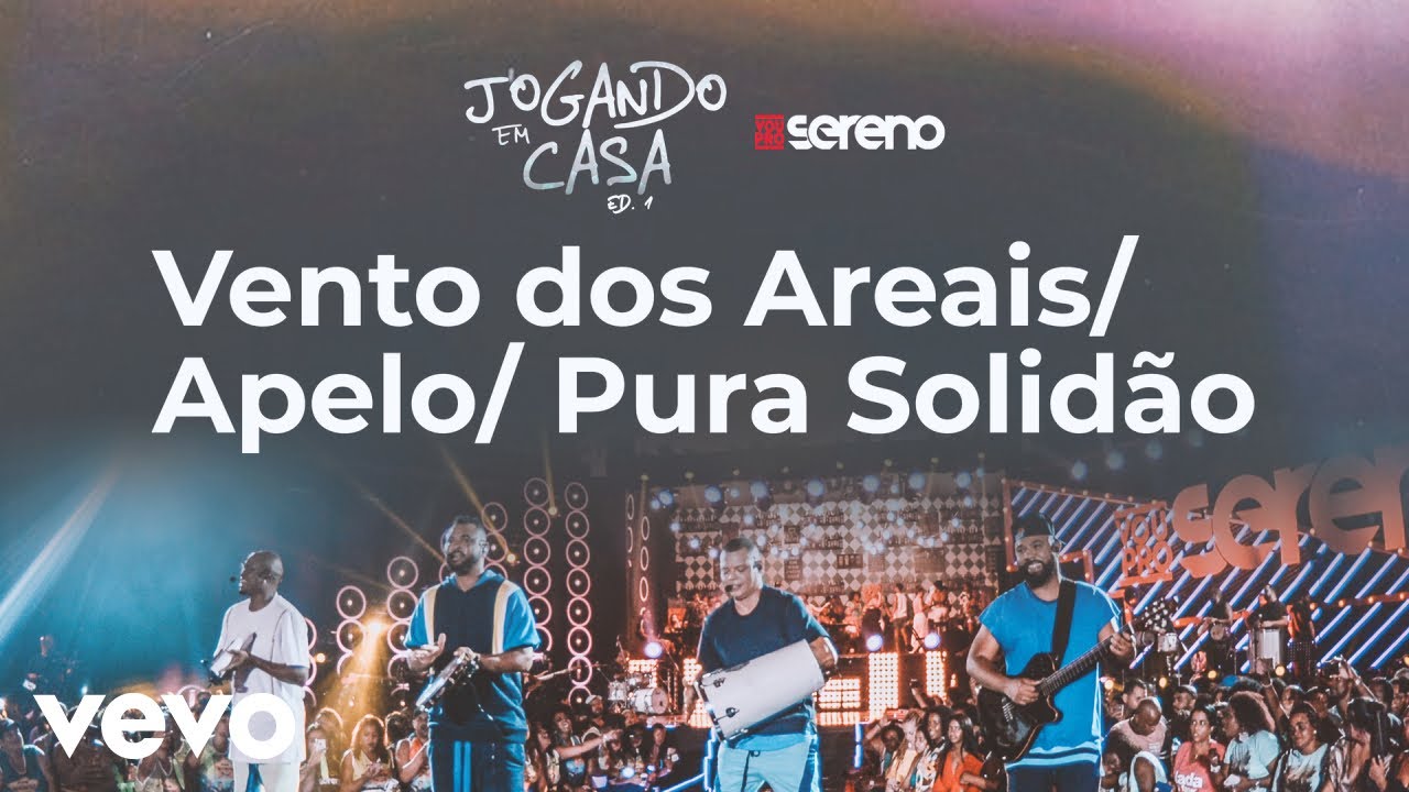 Vou pro Sereno - Vento dos Areais / Apelo / Pura Solid&atilde;o (Ao Vivo)