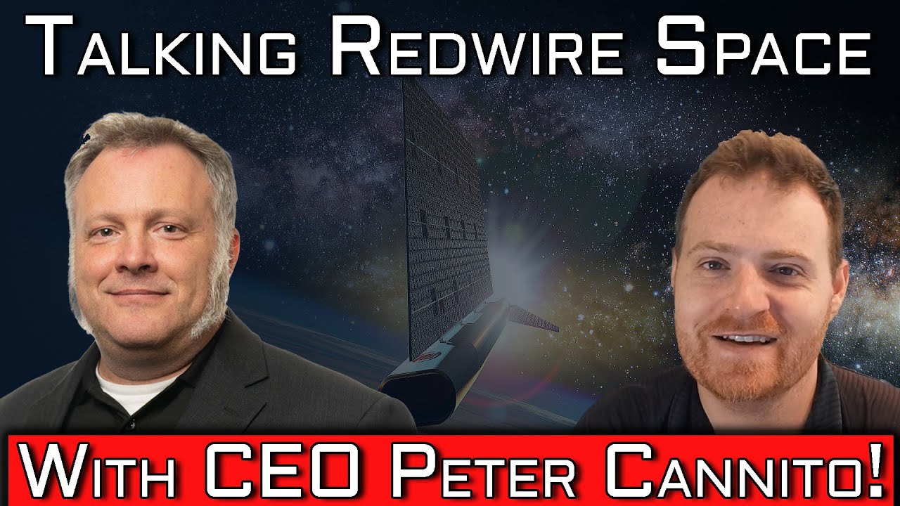 Talking Redwire Space With CEO Peter Cannito!
