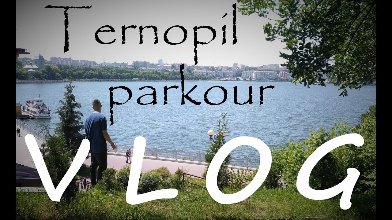 parkour freerun Vlog #4 trip to TERNOPIL