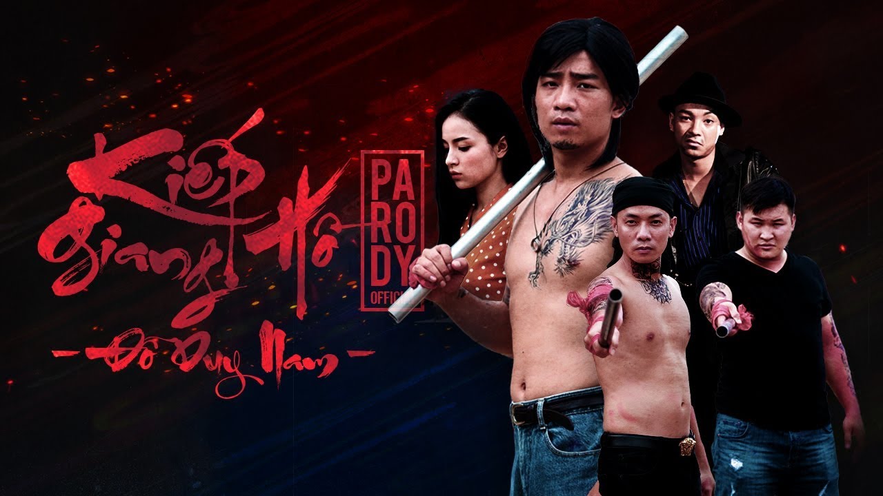 KIẾP GIANG HỒ - PARODY - ĐỖ DUY NAM | PHIM CA NHẠC - FULL MV