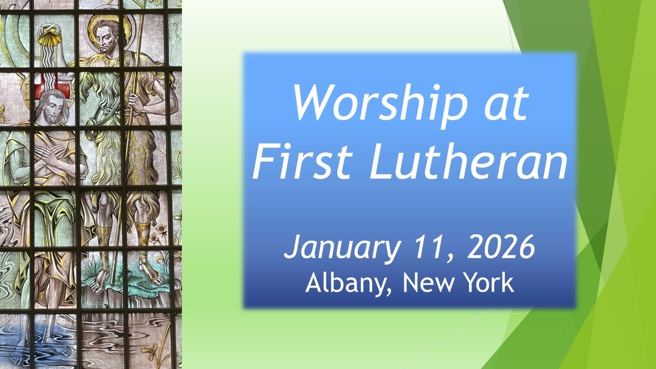 First Lutheran in Albany, New York on January 11, 2025
