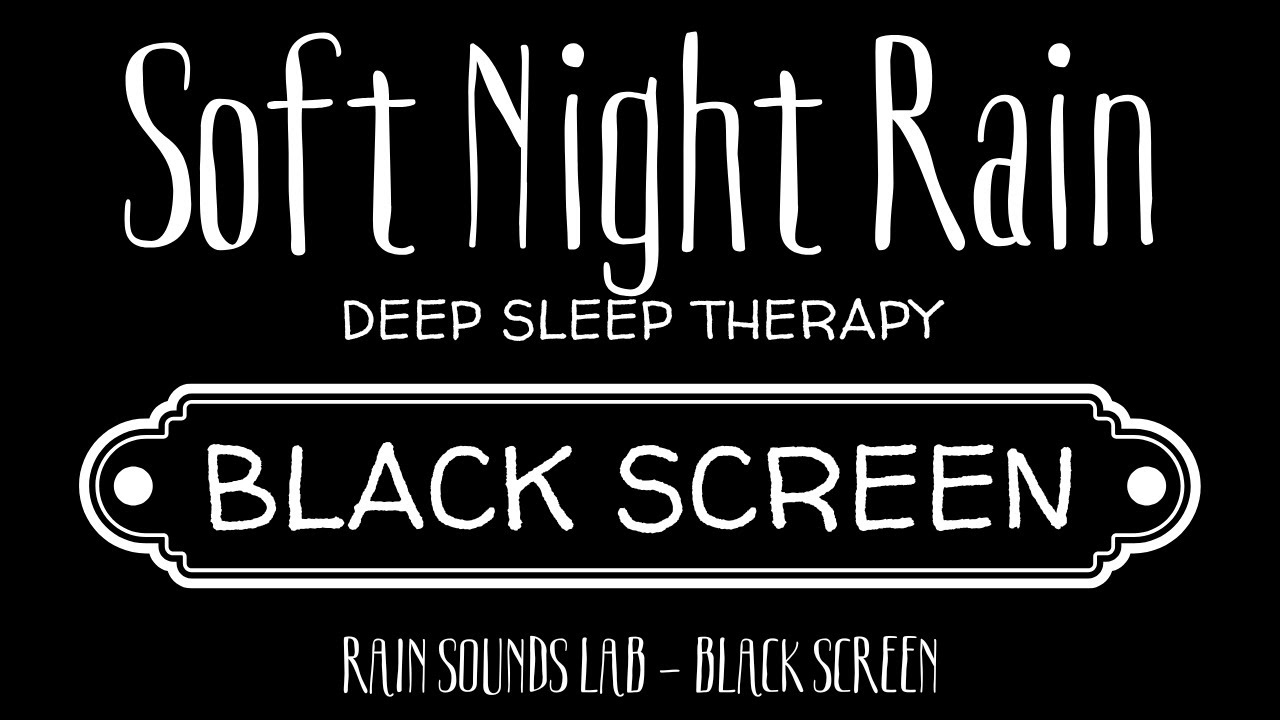 Soft Rain for  Sleep | Black Screen – 8 Hours