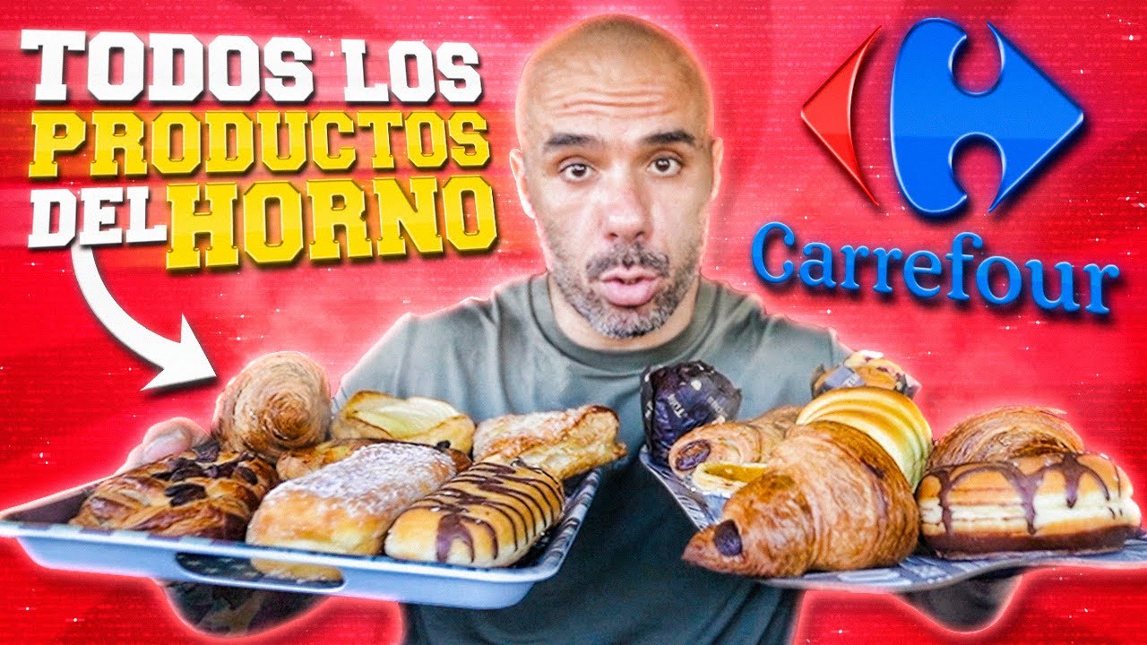 PROBANDO todos los PRODUCTOS DEL HORNO de CARREFOUR