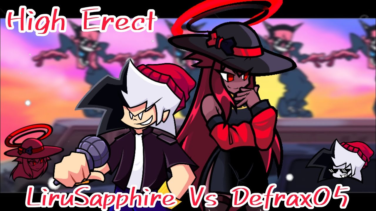 High Erect:(LiruSapphire Vs Defrax05) 🎶🎵Friday Night Funkin🎵🎶
